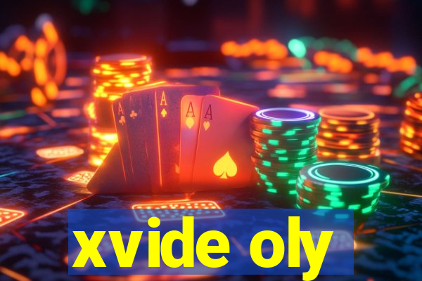xvide oly